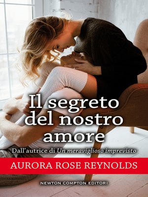 cover image of Il segreto del nostro amore
